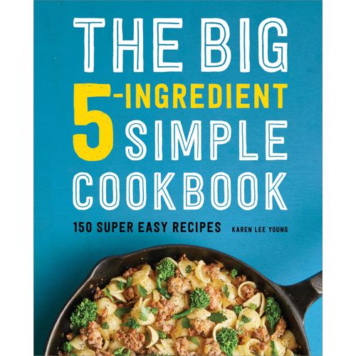The Big 5-Ingredient Simple Cookbook    Format Broch 
