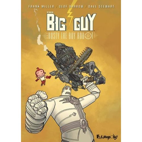 The Big Guy And Rusty The Boy Robot - Rusty N'est Pas  La Hauteur Suivi De Allo Fte Nationale, Le Matre-Nageur Ne Rpond Plus !    Format Album 