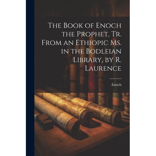 The Book Of Enoch The Prophet, Tr. From An Ethiopic Ms. In The Bodleian Library, By R. Laurence    Format Broch 