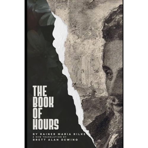The Book Of Hours: A New Poetic Translation For Devotional Use   de rainer maria rilke  Format Broch 