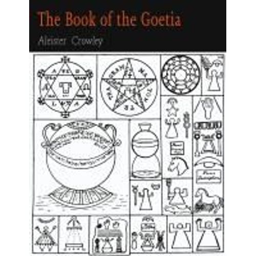 The Book Of The Goetia Of Solomon The King    Format Broch 
