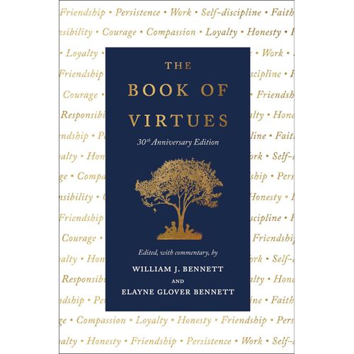 The Book Of Virtues: 30th Anniversary Edition    Format Reli 