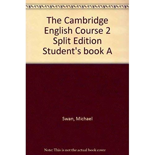 The Cambridge English Course 2 Split Edition Student's Book A   de Michael Swan,Catherine Walter  Format Broch 
