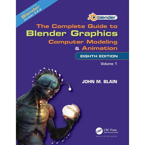 The Complete Guide To Blender Graphics    Format Broch 