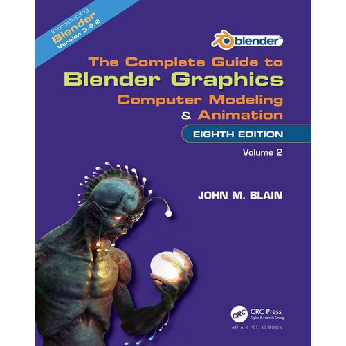 The Complete Guide To Blender Graphics    Format Broch 