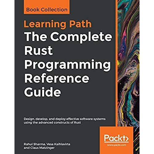 The Complete Rust Programming Reference Guide    Format Broch 