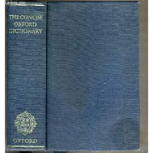 The Concise Oxford Dictionary Of Current English - Fifth Edition / Texte Exclusivement En Anglais   de FOWLER H. W. - FOWLER F. G.