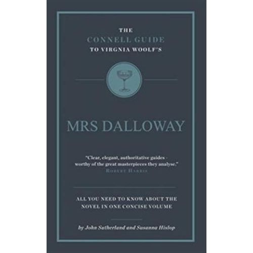 The Connell Guide To Virginia Woolf's Mrs Dalloway    Format Broch 