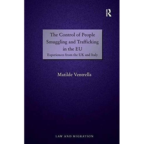 The Control Of People Smuggling And Trafficking In The Eu    Format Reli 