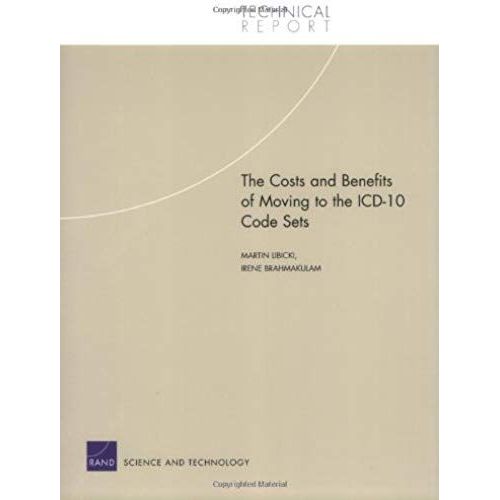 The Costs And Benefits Of Moving To The Icd-10 Code Sets    Format Broch 