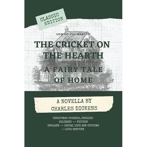 The Cricket On The Hearth: A Fairy Tale Of Home: With Original Illustrations   de charles dickens  Format Broch 