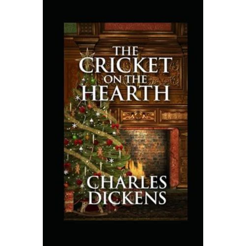 The Cricket On The Hearth: (Annotated Edition)   de charles dickens  Format Broch 