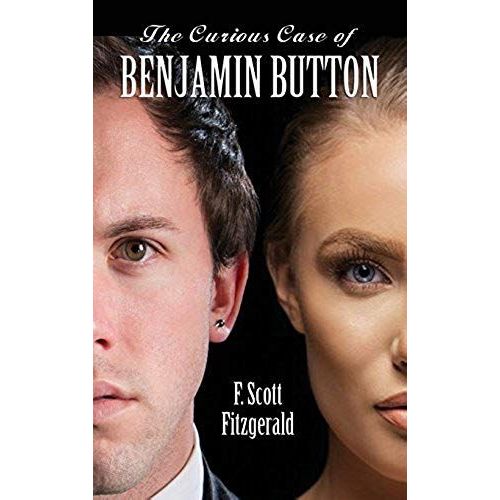The Curious Case Of Benjamin Button   de Fitzgerald, F Scott  Format Broch 