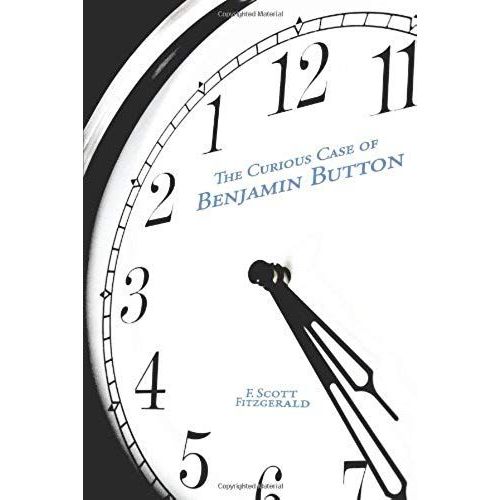 The Curious Case Of Benjamin Button   de F. Scott Fitzgerald  Format Broch 