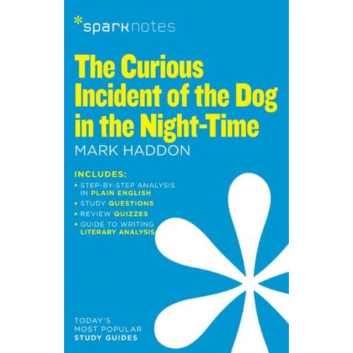 The Curious Incident Of The Dog In The Night-Time (Sparknotes Literature Guide)    Format Broch 