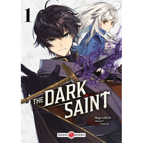 The Dark Saint - Tome 1    Format Tankobon 