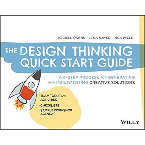The Design Thinking Quick Start Guide    Format Broch 