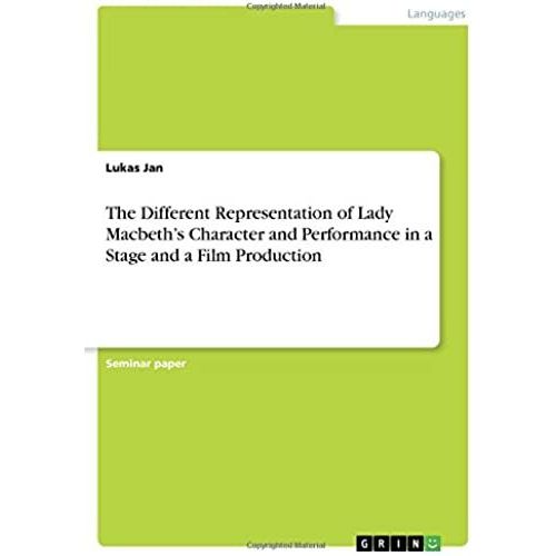 The Different Representation of Lady Macbeth¿s Character and