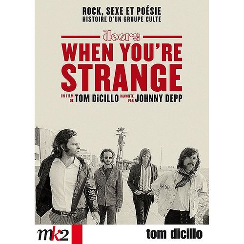 When You're Strange de Tom Dicillo