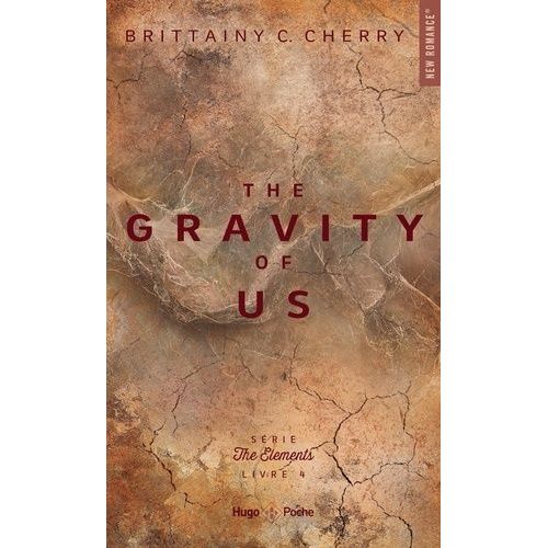 The Elements - Tome 4 - The Gravity Of Us    Format Poche 