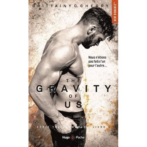 The Elements - Tome 4 - The Gravity Of Us    Format Poche 