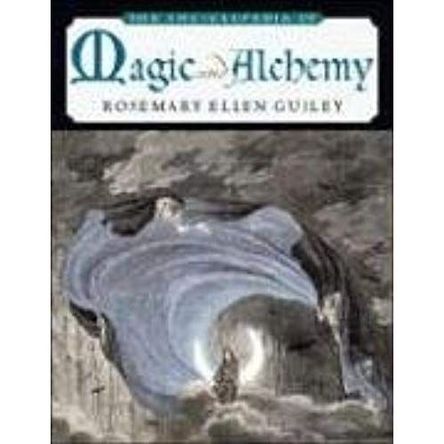 The Encyclopedia Of Magic And Alchemy   de Rosemary Guiley  Format Broch 