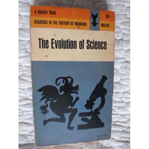 The Evolution Of Science - By Guy S. Mtraux And Franois Crouzet - 1963   