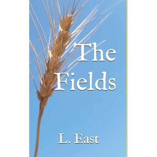 The Fields   de East, L.  Format Broch 
