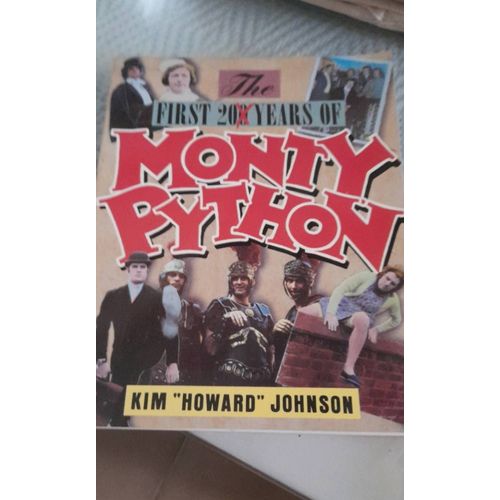 The First 200 Years Of Monty Python (A Thomas Dunne Book)   de Kim 