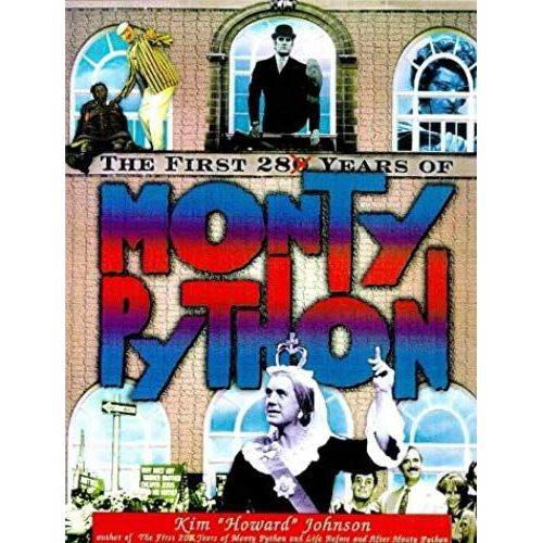 The First 28 Years Of Monty Python, Revised Edition   de Kim 