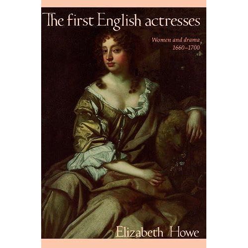The First English Actresses    Format Broch 