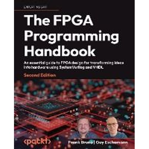 The Fpga Programming Handbook - Second Edition    Format Broch 
