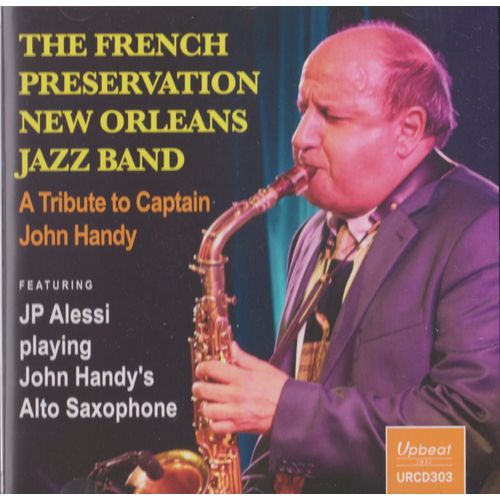 The Frech Preservation New Orleans Jazz Band A Tribute To Captain John Handy - 