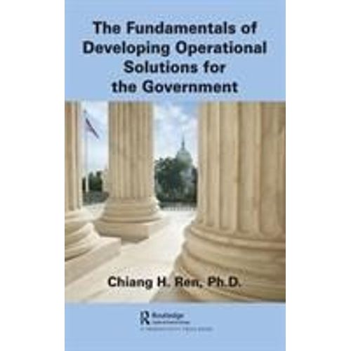 The Fundamentals Of Developing Operational Solutions For The Government    Format Reli 