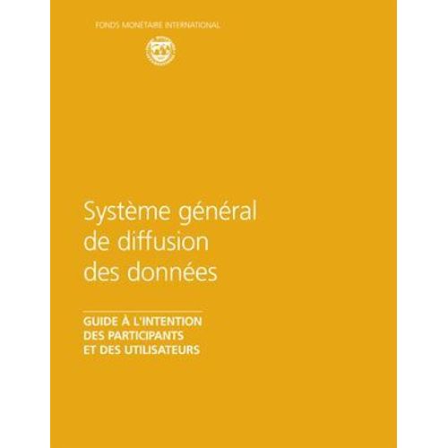 The General Data Dissemination System: Guide For Participants And Users (Epub)  
