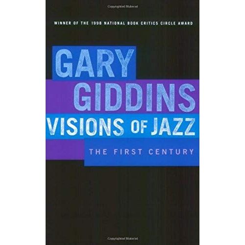 The Giddins Set: Visions Of Jazz / Weather Bird   de Gary Giddins  Format Broch 