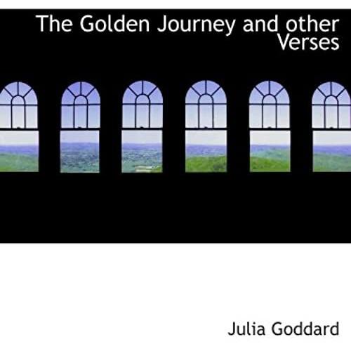 The Golden Journey And Other Verses   de Goddard, Julia  Format Broch 