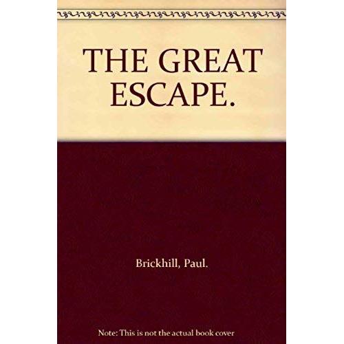 The Great Escape.   de Paul. Brickhill  Format Broch 