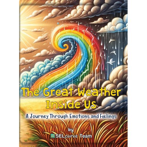 The Great Weather Inside Us - A Journey Through Emotions And Feelings    Format Reli 