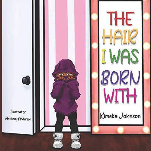 The Hair I Was Born With   de Kimeka Johnson  Format Broch 