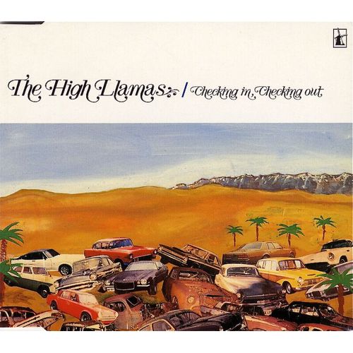 The High Llamas - Checking In, Checking Out -Maxi Cd 4 Titres - 1995