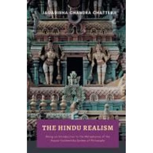 The Hindu Realism Being An Introduction To The Metaphysics Of The Nyayavaisheshika System Of Philosophy    Format Broch 