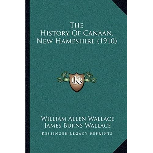 The History Of Canaan, New Hampshire (1910) Rakuten