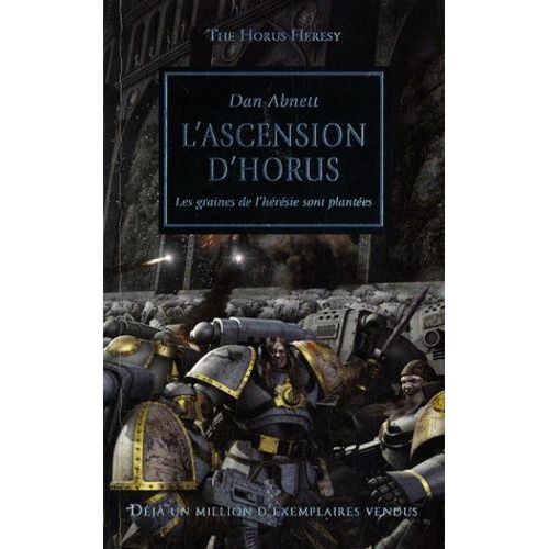 The Horus Heresy - Tome 1 - L'ascension D'horus - Les Graines De L'hrsie Sont Plantes    Format Poche 