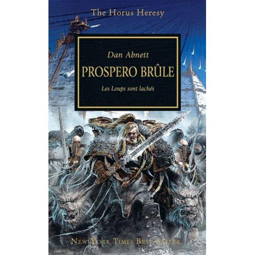 The Horus Heresy Tome 15 - Prospero Brle - Les Loups Sont Lchs   de Abnett Dan  Format Poche 