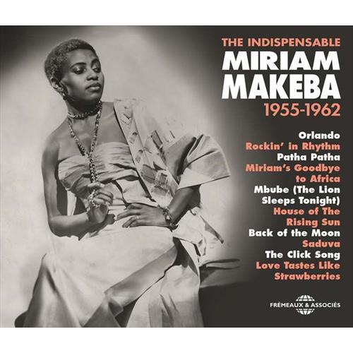 The Indispensable 1955-1962 - Miriam Makeba