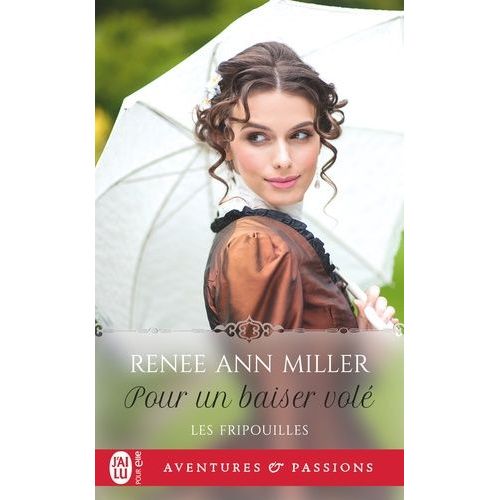 Les Fripouilles - Tome 6 - Pour Un Baiser Vol   de Miller Renee Ann  Format Poche 