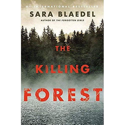The Killing Forest   de Sara Blaedel 