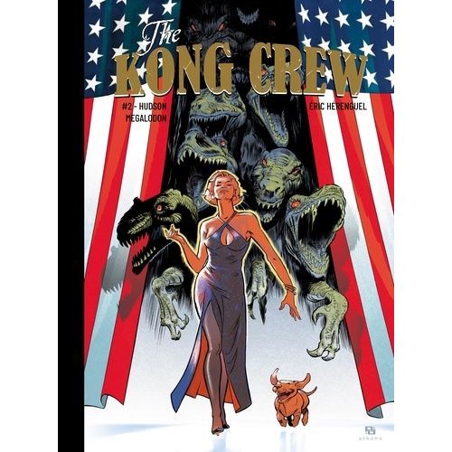 The Kong Crew - Tome 2 - Hudson Megalodon   de Hrenguel Eric  Format Album 