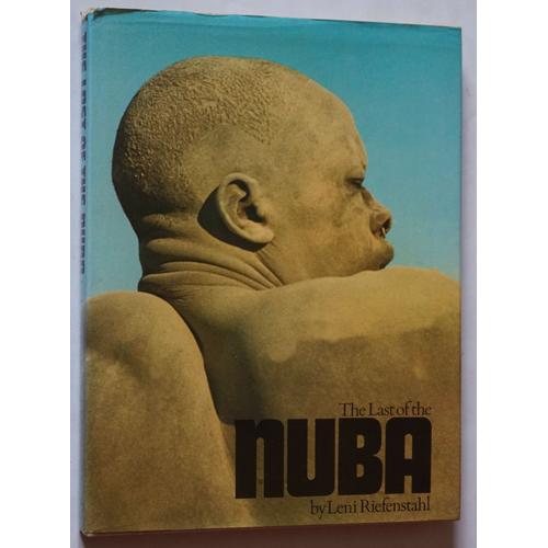 The Last Of The Nuba By Leni Riefenstahl   de Leni Riefenstahl  Format Beau livre 